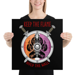 Lesbian Keep the Flame Hold the Wall Poster