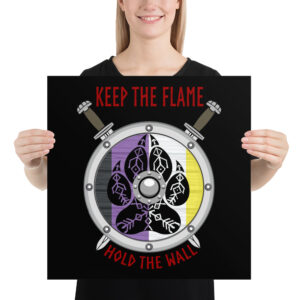 Nonbinary Keep the Flame Hold the Wall Poster