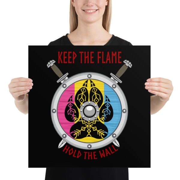 Pansexual Keep the Flame Hold the Wall Poster