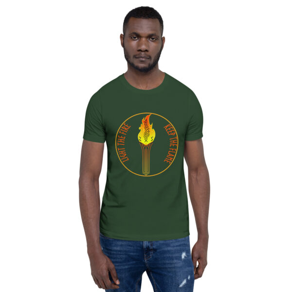 Light the Fire Keep the Flame Unisex t-shirt - Image 4